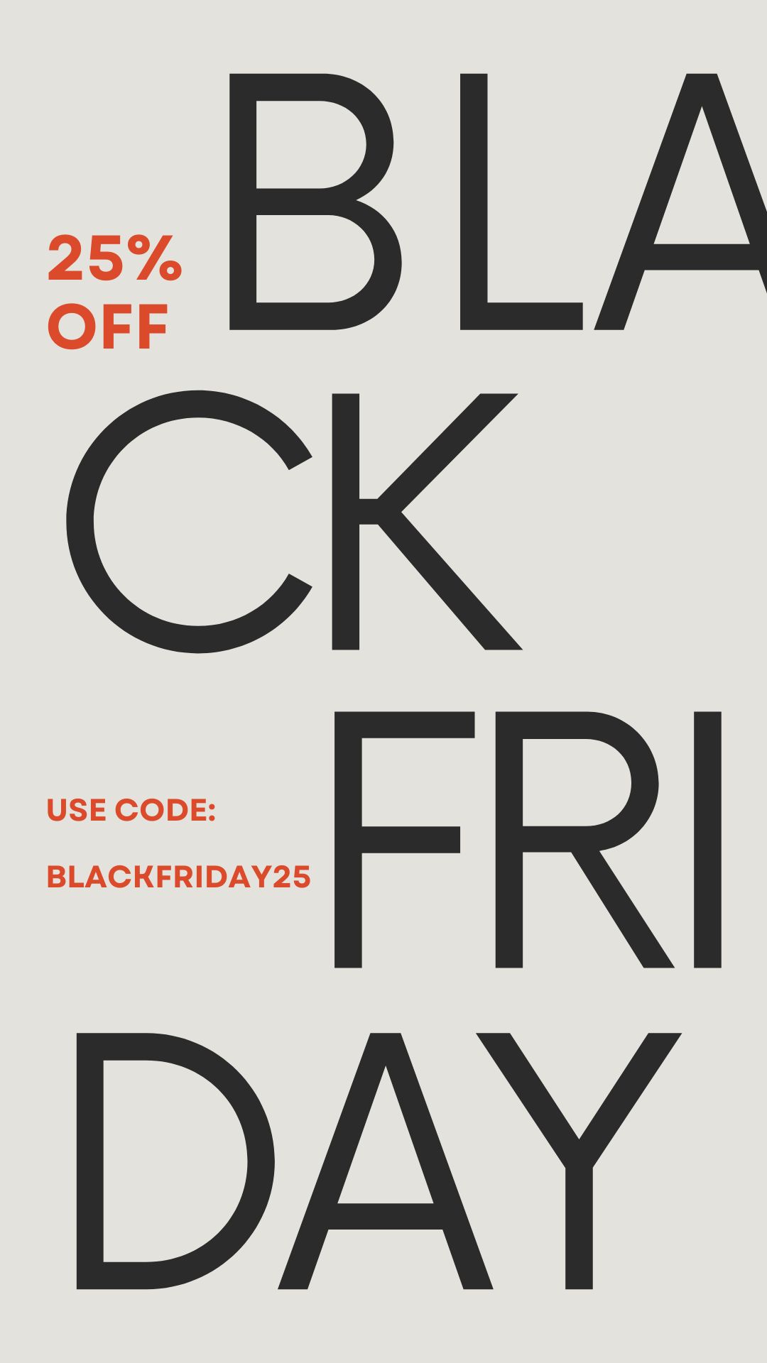 Black Friday Sale - 25% OFF